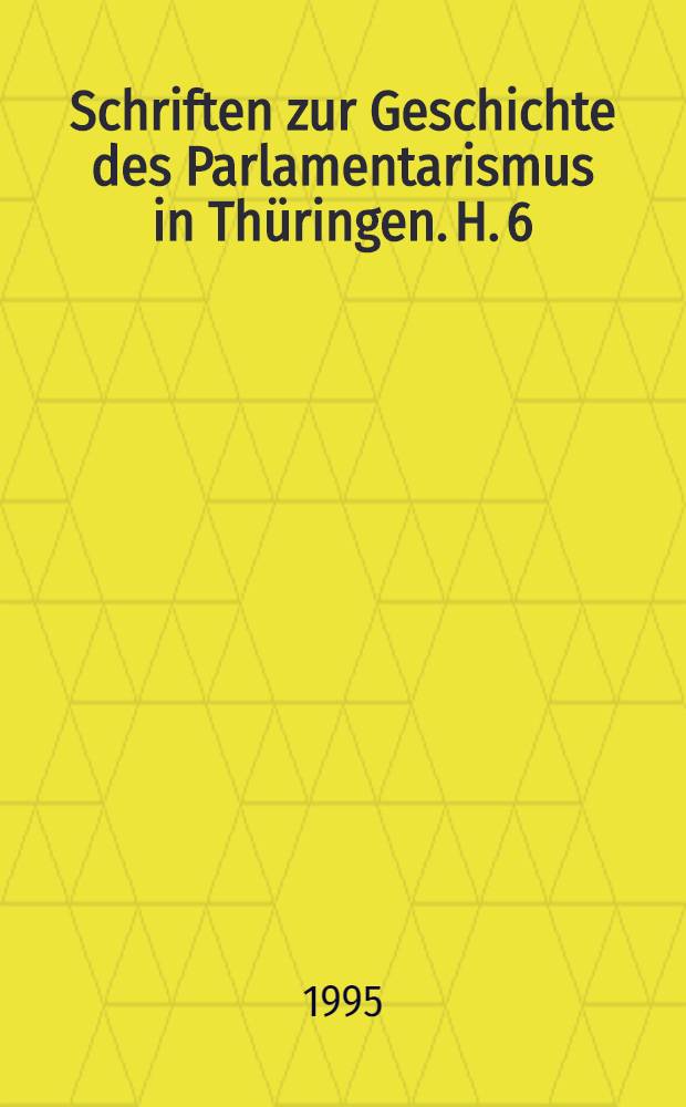 Schriften zur Geschichte des Parlamentarismus in Thüringen. H. 6 : Ständische Land- und Ausschußtage in Schwarzburg-Rudolstadt = Заседания ландтага и дни комитета в Рудольштадте черного замка