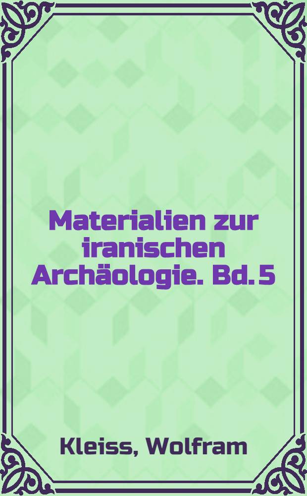 Materialien zur iranischen Archäologie. Bd. 5 : Karawanenbauten in Iran = Каравансараи в Иране