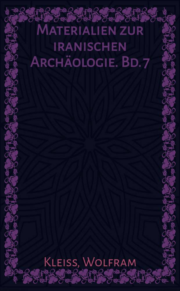 Materialien zur iranischen Arch&auml;ologie. Bd. 7 : Karawanenbauten in Iran = Каравансараи в Иране