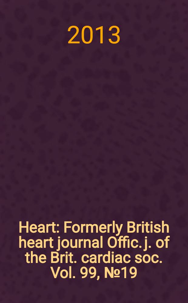 Heart : Formerly British heart journal Offic. j. of the Brit. cardiac soc. Vol. 99, № 19