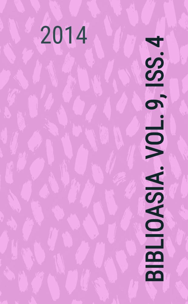 BiblioAsia. Vol. 9, iss. 4