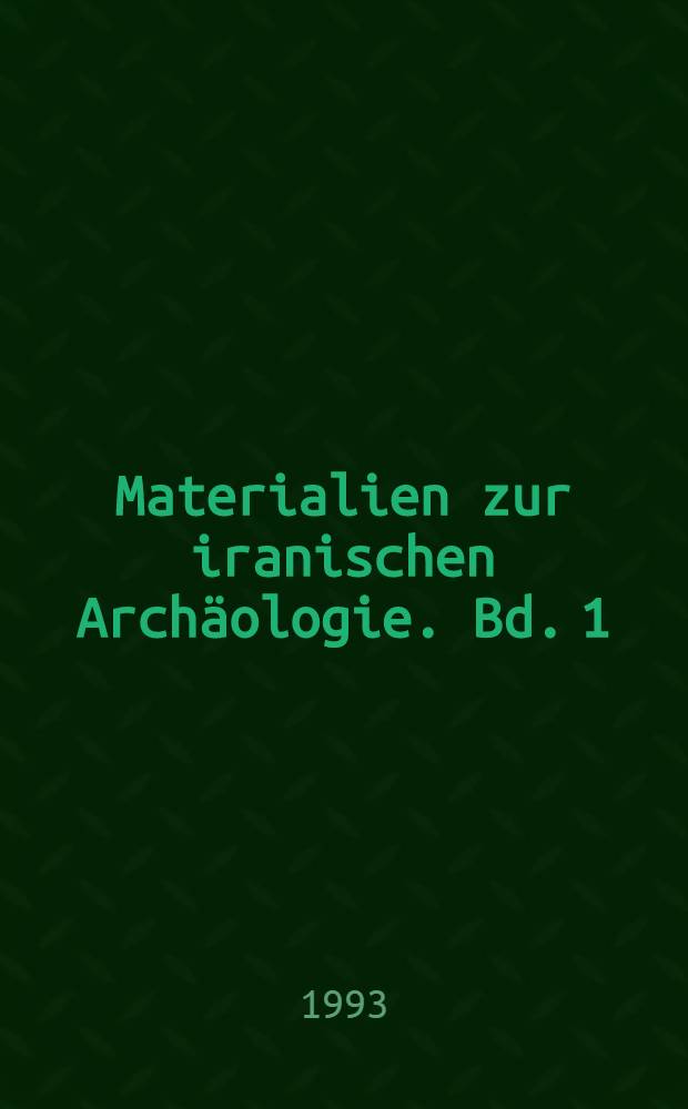 Materialien zur iranischen Archäologie. Bd. 1 : Keramik aus Nord-Belutschistan = Керамика из Северного Белуджистана в собраниях Нетлинга и Хенкманна в Музее индийского искусства, Государственном музее Берлина, Прусском культурном фонде.