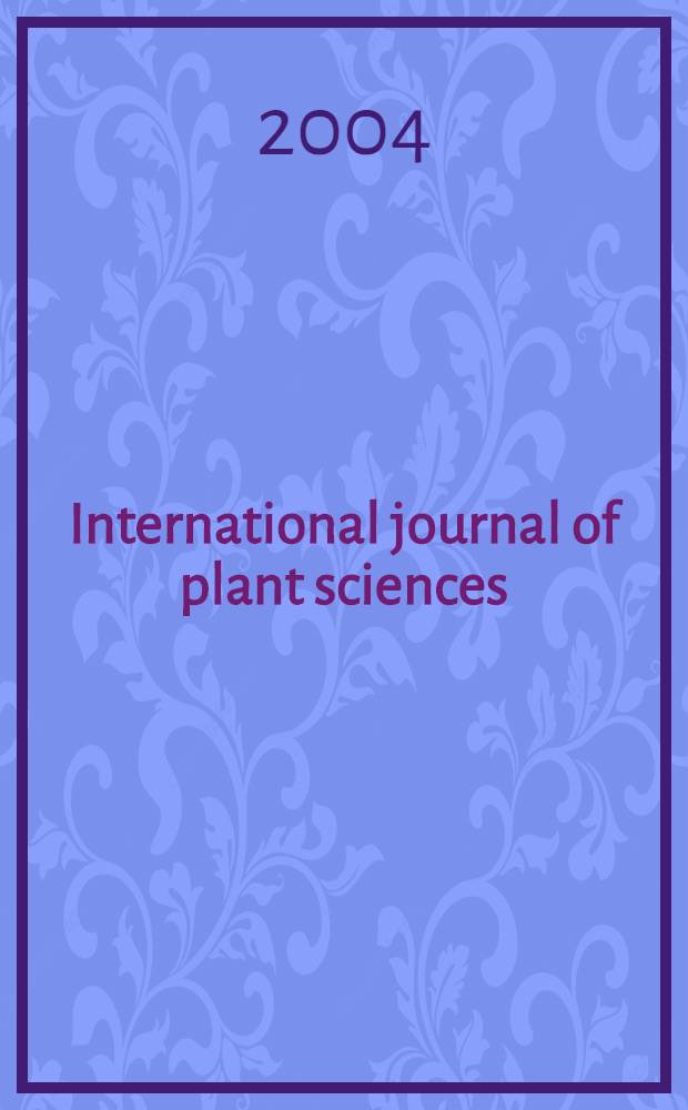 International journal of plant sciences : Form. Botanical gazette. Vol. 165, № 3