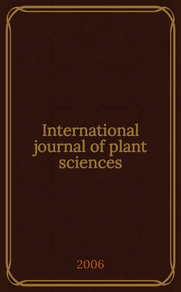 International journal of plant sciences : Form. Botanical gazette. Vol. 167, № 1