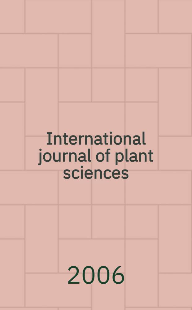 International journal of plant sciences : Form. Botanical gazette. Vol. 167, № 2