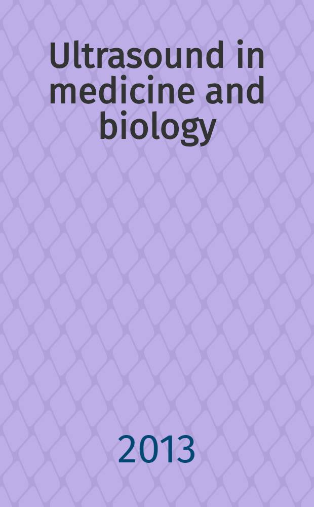 Ultrasound in medicine and biology : Offic. journal of the World federation for ultrasound in medicine and biology. Vol. 39, № 12