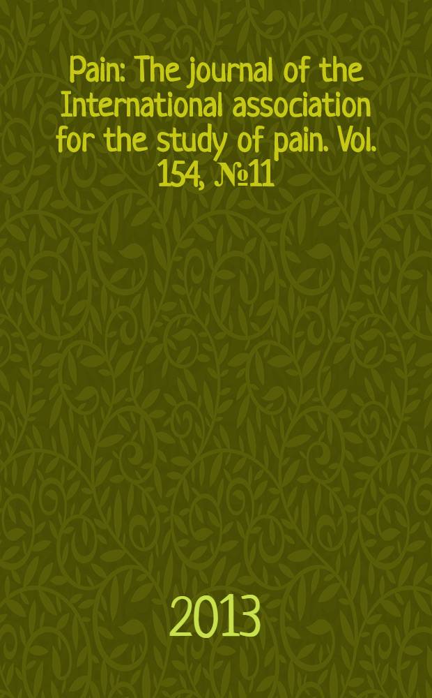 Pain : The journal of the International association for the study of pain. Vol. 154, № 11