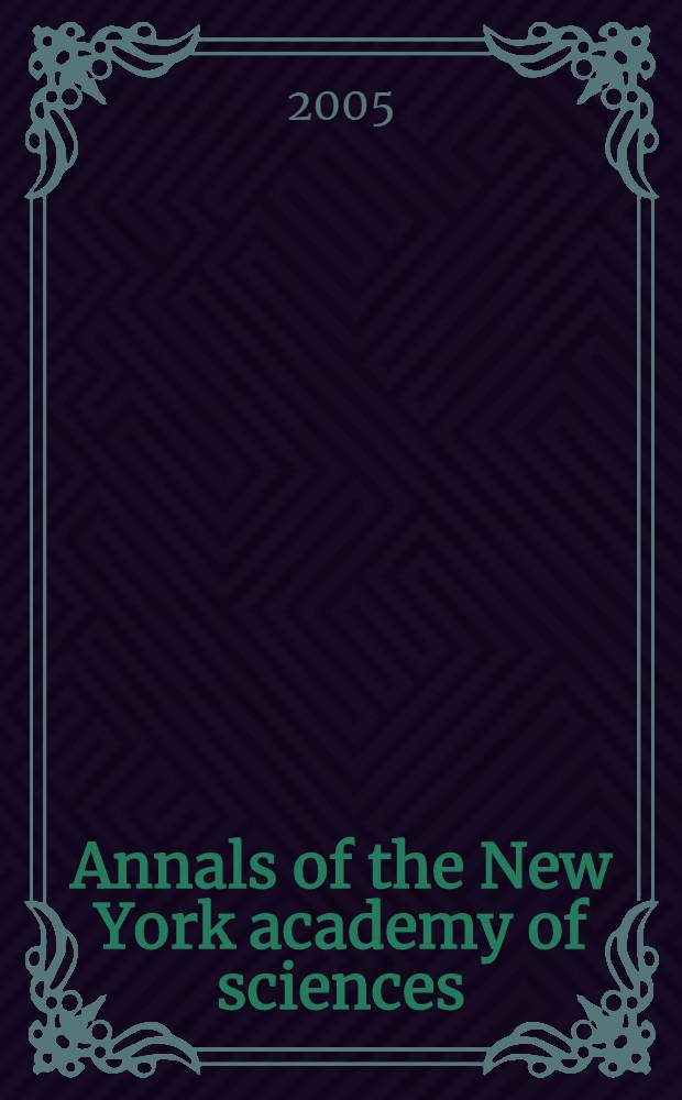 Annals of the New York academy of sciences : Late Lyceum of natural history. Vol.1043 : The Maillard reaction
