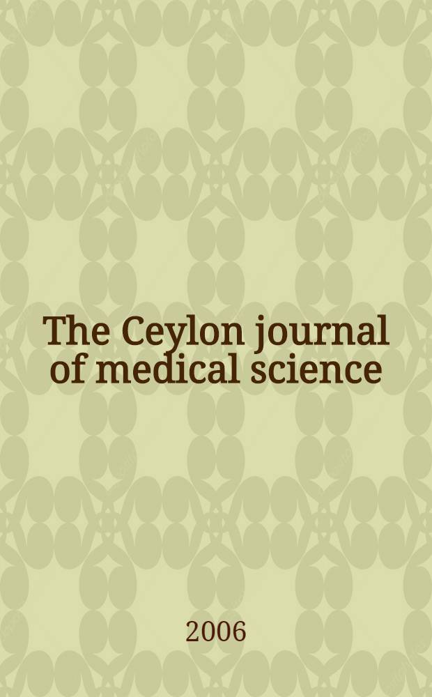 The Ceylon journal of medical science : Being section D of the Ceylon journal of science. Vol. 49, № 1