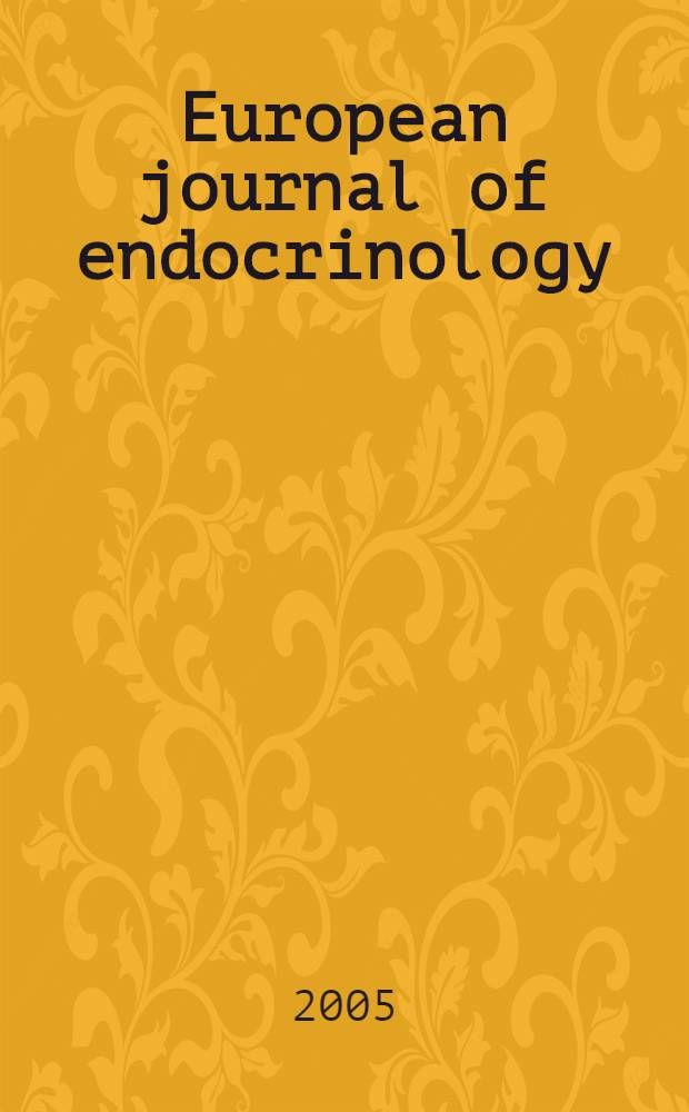 European journal of endocrinology : Formerly Acta ecdocrinologica Offic. j. of the Europ. federation of endocrine soc. Vol. 153, № 1