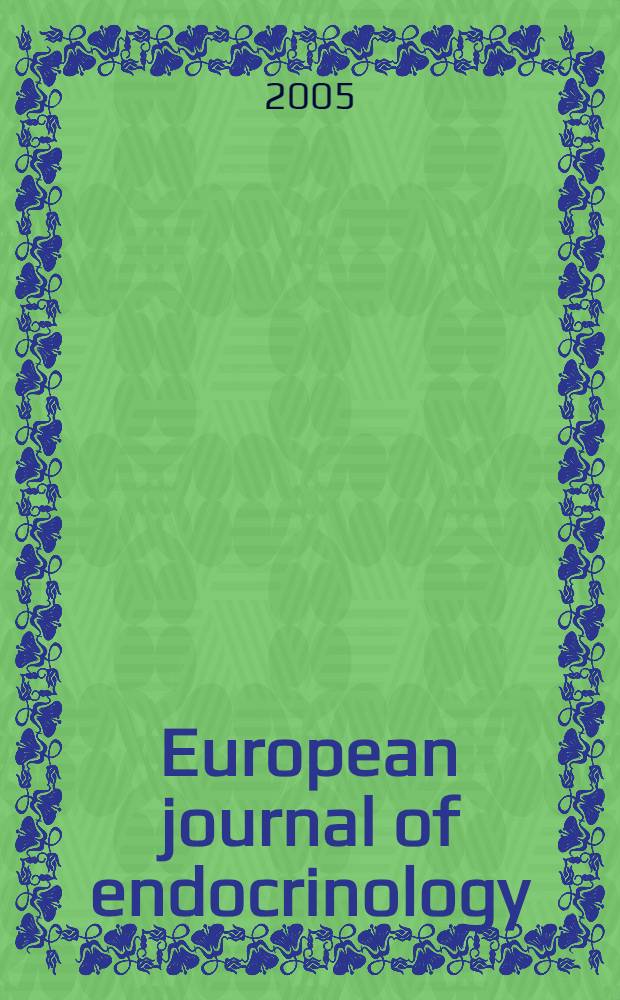 European journal of endocrinology : Formerly Acta ecdocrinologica Offic. j. of the Europ. federation of endocrine soc. Vol. 153, № 4