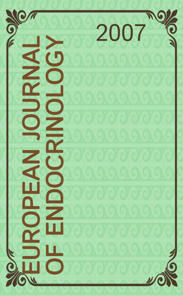European journal of endocrinology : Formerly Acta ecdocrinologica Offic. j. of the Europ. federation of endocrine soc. Vol.156, № 6