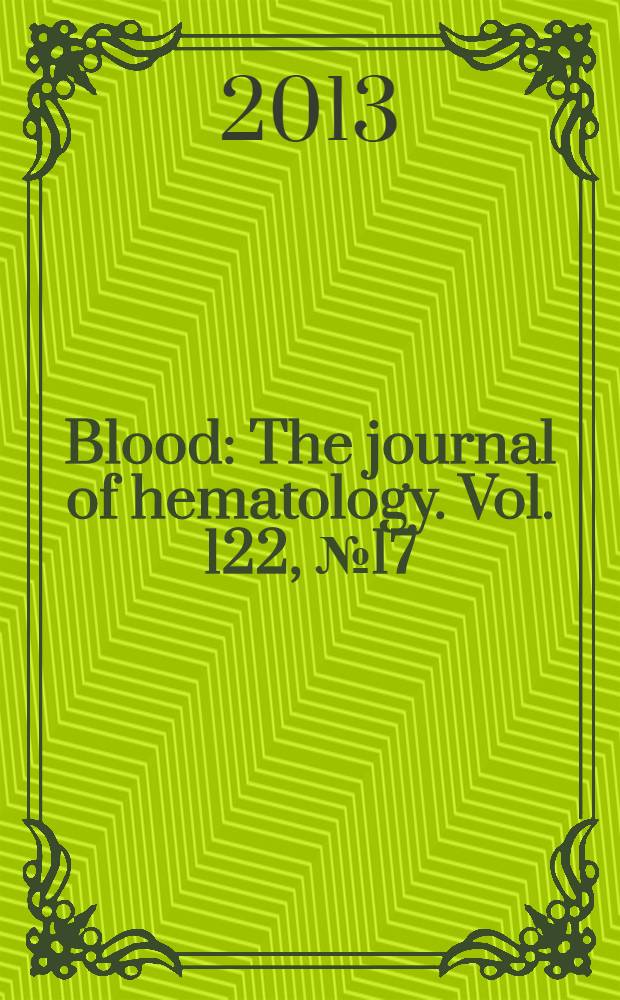 Blood : The journal of hematology. Vol. 122, № 17