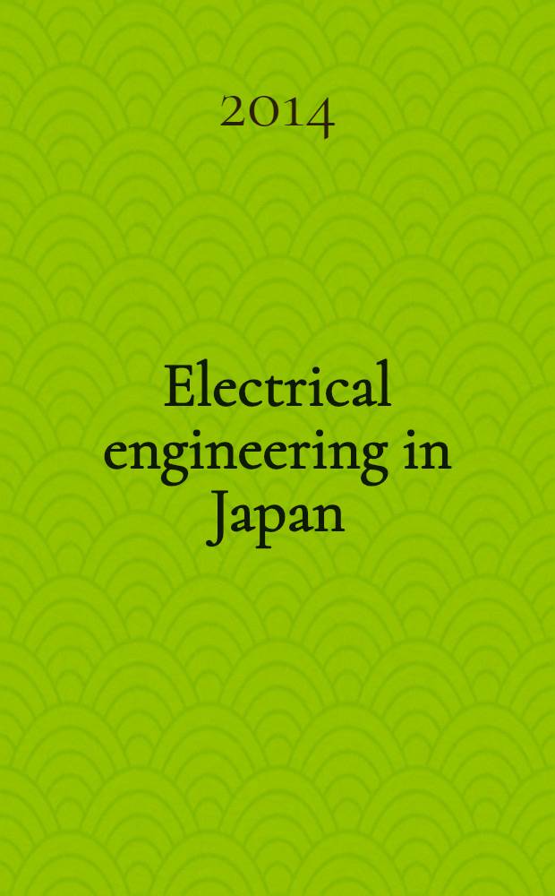 Electrical engineering in Japan : A transl. of the Denki Gakkai Ronbunshi (Transactions of the Inst. of electrical engineering in Japan). Vol. 186 № 2