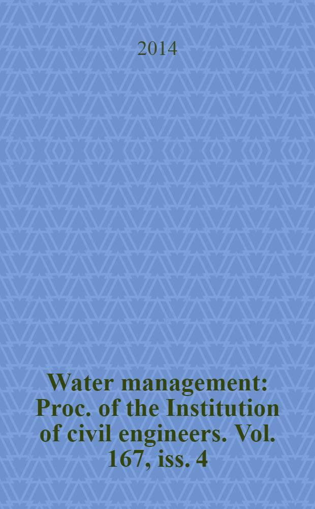 Water management : Proc. of the Institution of civil engineers. Vol. 167, iss. 4