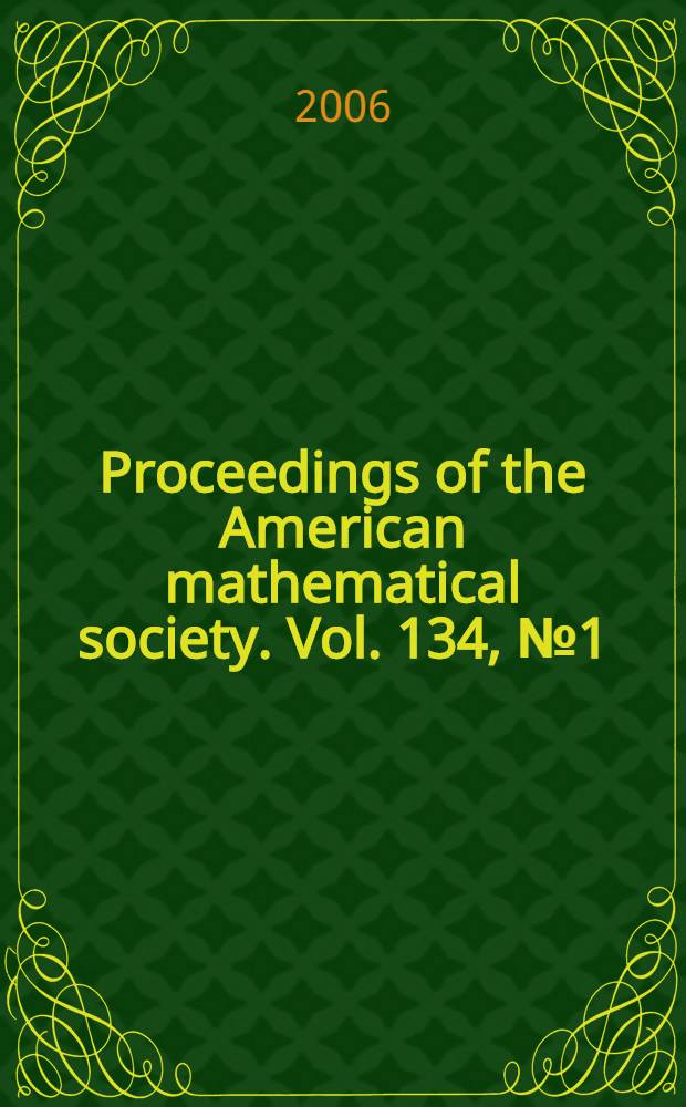 Proceedings of the American mathematical society. Vol. 134, № 1(559)
