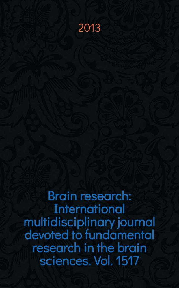 Brain research : International multidisciplinary journal devoted to fundamental research in the brain sciences. Vol. 1517