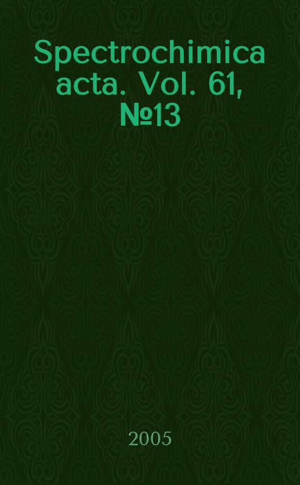 Spectrochimica acta. Vol. 61, № 13/14