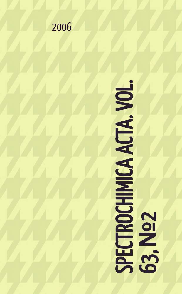 Spectrochimica acta. Vol. 63, № 2