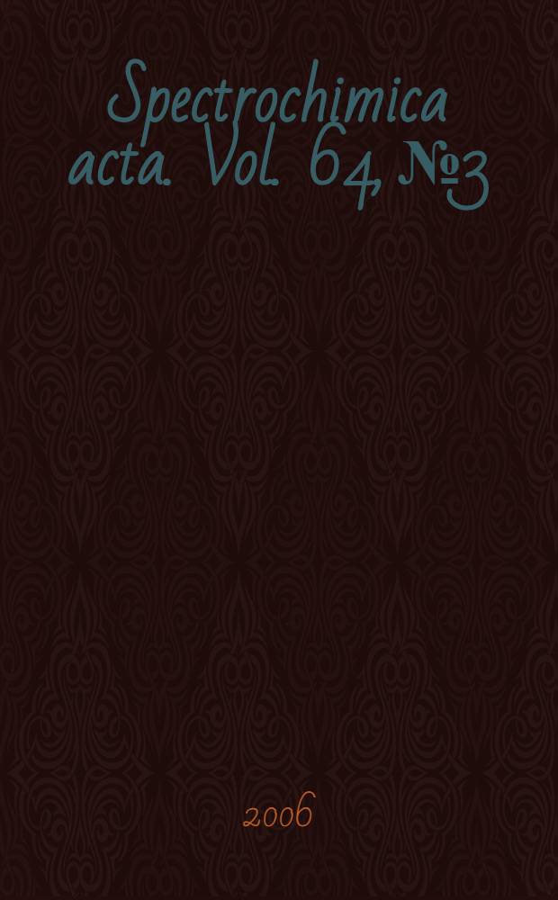 Spectrochimica acta. Vol. 64, № 3