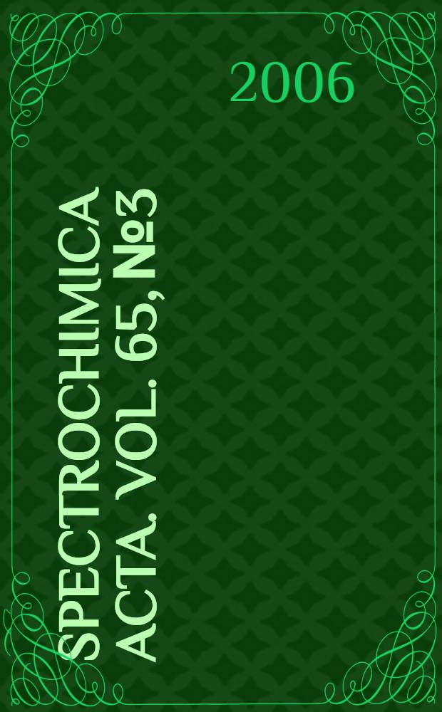 Spectrochimica acta. Vol. 65, № 3/4