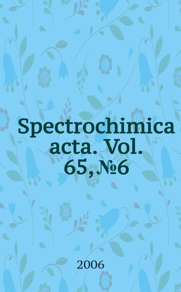 Spectrochimica acta. Vol. 65, № 6