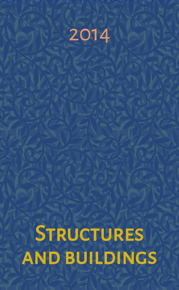 Structures and buildings : Proc. of the Institution of civil engineers. Vol. 167, iss. 4