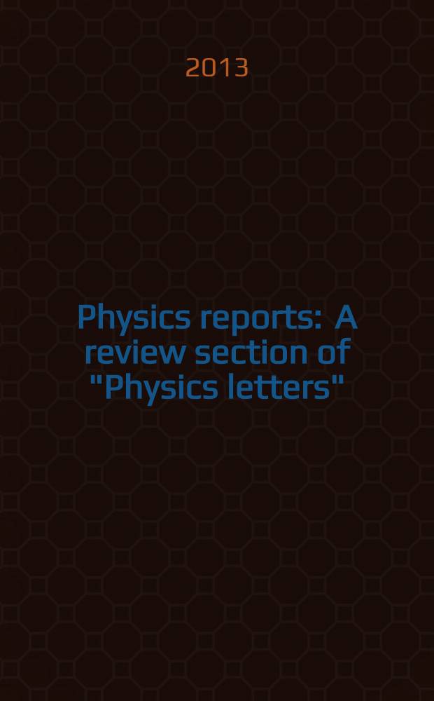 Physics reports : A review section of "Physics letters" (Sect. C). Vol. 528, № 3 : Density functionals and model Hamiltonians: Pillars of many-particle physics