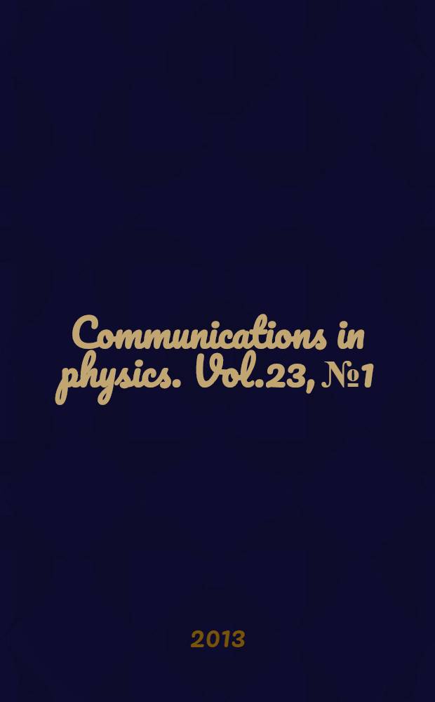 Communications in physics. Vol.23, № 1