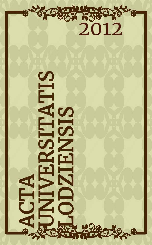 Acta Universitatis Lodziensis : Zarządzanie, finanse i rachunkowość wobec wyzwań współczesnej gospodarki opartej na wiedzy = Управление, финансы и бухгалтерия как задачи современной экономики, опирающейся на знание