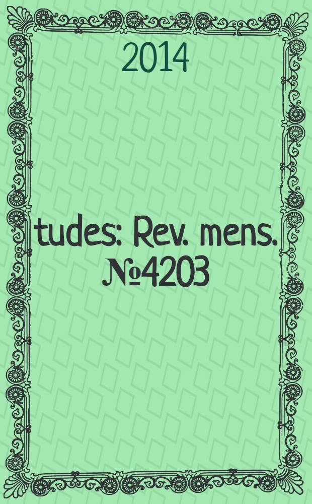 Études : Rev. mens. № 4203