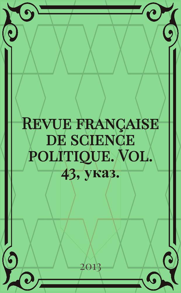 Revue française de science politique. Vol. 43, указ.
