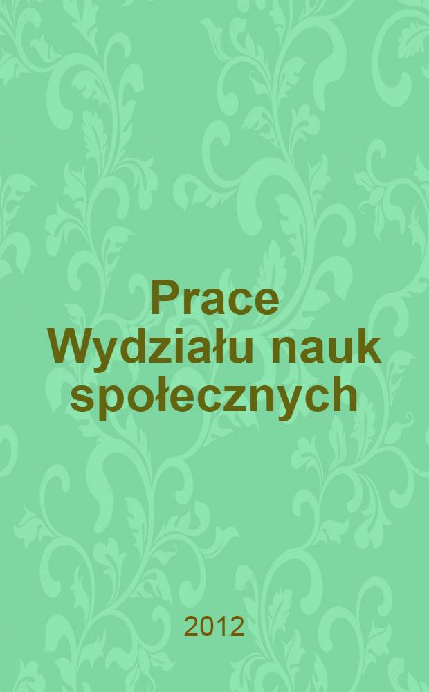 Prace Wydziału nauk społecznych : Synergia a dobro wsp&oacute;lne = Избранные работы по психологии управления.