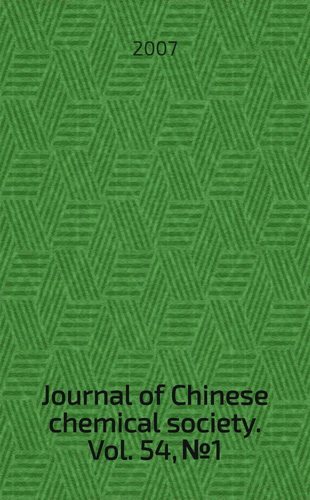 Journal of Chinese chemical society. Vol. 54, № 1