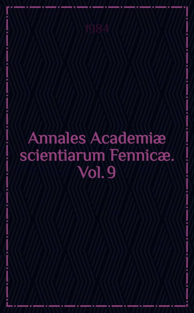 Annales Academiæ scientiarum Fennicæ. Vol. 9