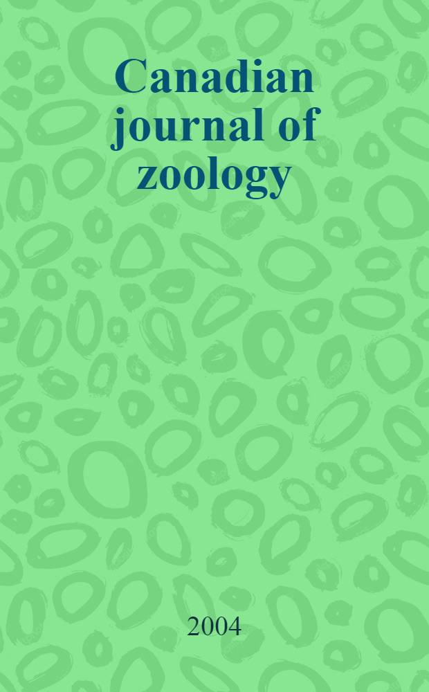 Canadian journal of zoology : [Formerly Section D. Canadian journal of research]. Vol. 82, № 12