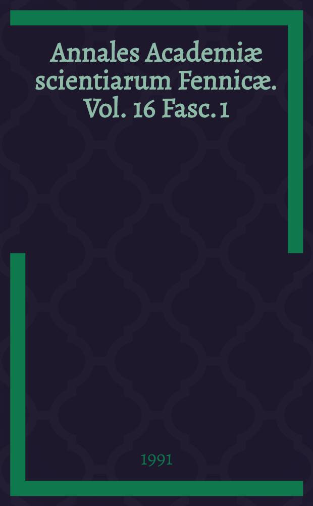 Annales Academiæ scientiarum Fennicæ. Vol. 16 Fasc. 1