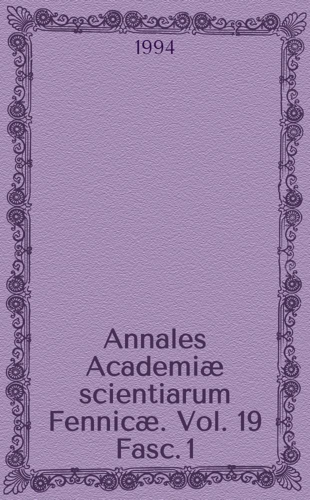 Annales Academiæ scientiarum Fennicæ. Vol. 19 Fasc. 1