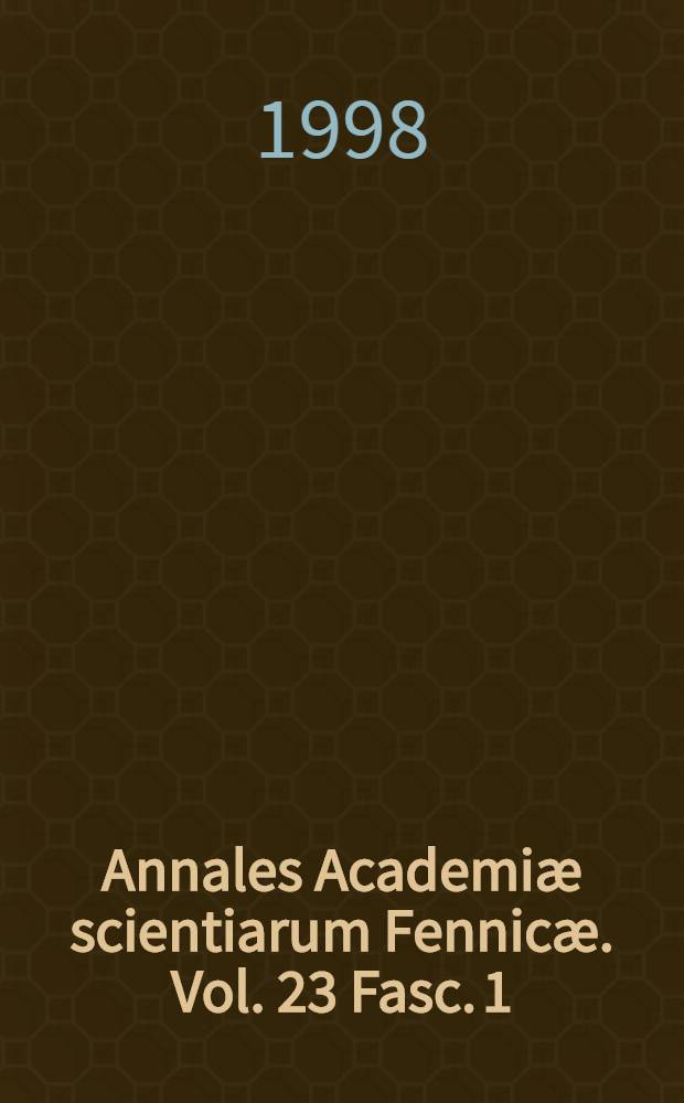 Annales Academiæ scientiarum Fennicæ. Vol. 23 Fasc. 1