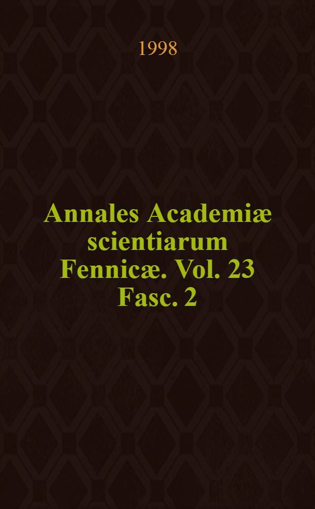 Annales Academiæ scientiarum Fennicæ. Vol. 23 Fasc. 2