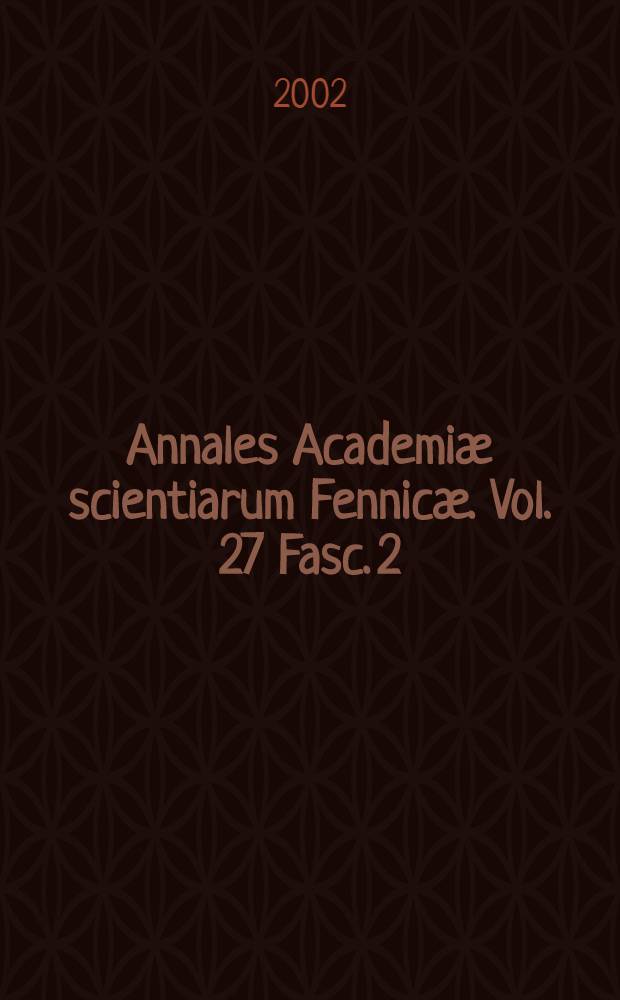 Annales Academiæ scientiarum Fennicæ. Vol. 27 Fasc. 2