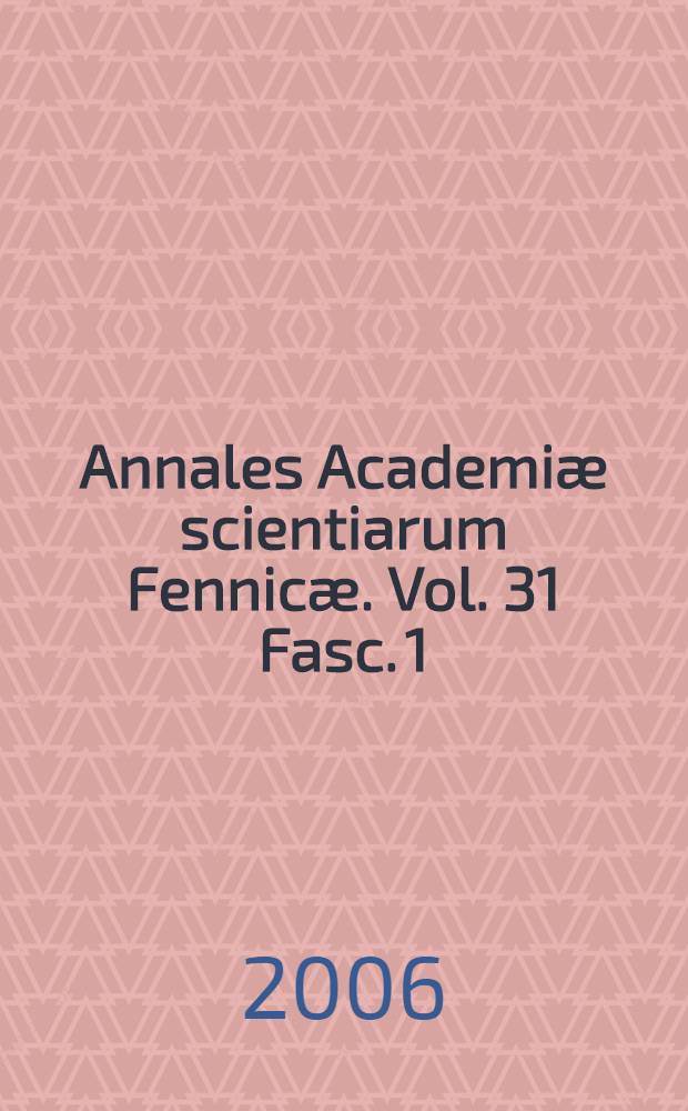 Annales Academiæ scientiarum Fennicæ. Vol. 31 Fasc. 1