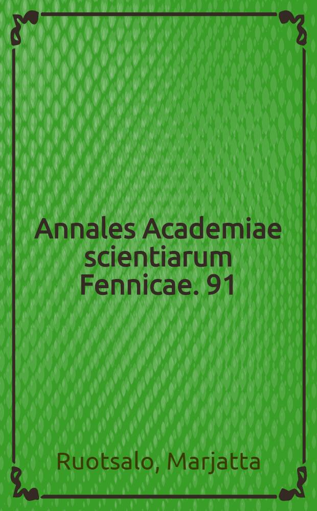 Annales Academiae scientiarum Fennicae. 91 : Naturlandschaft und Siedlung in der Gegen der finnischen Seenplatte