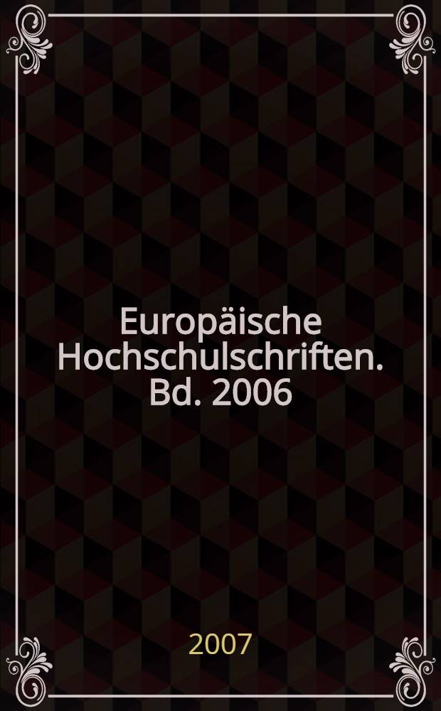 Europäische Hochschulschriften. Bd. 2006 : Zum Spannungsfeld der Öffnung und Schließung von Unternehmensgrenzen = Проблемы открытия и закрытия границ в предпринимательстве