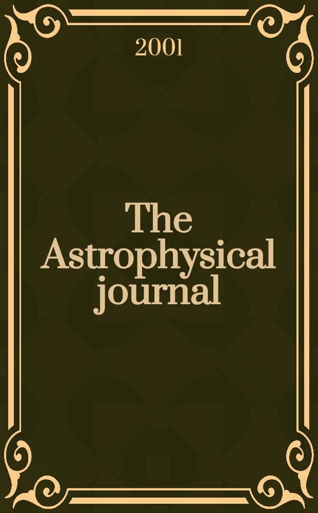 The Astrophysical journal : An international review of spectroscopy and astronomical physics. Vol.546, №1(P.2)