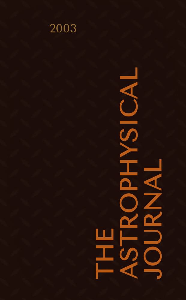 The Astrophysical journal : An international review of spectroscopy and astronomical physics. Vol.584, №2(P.2)