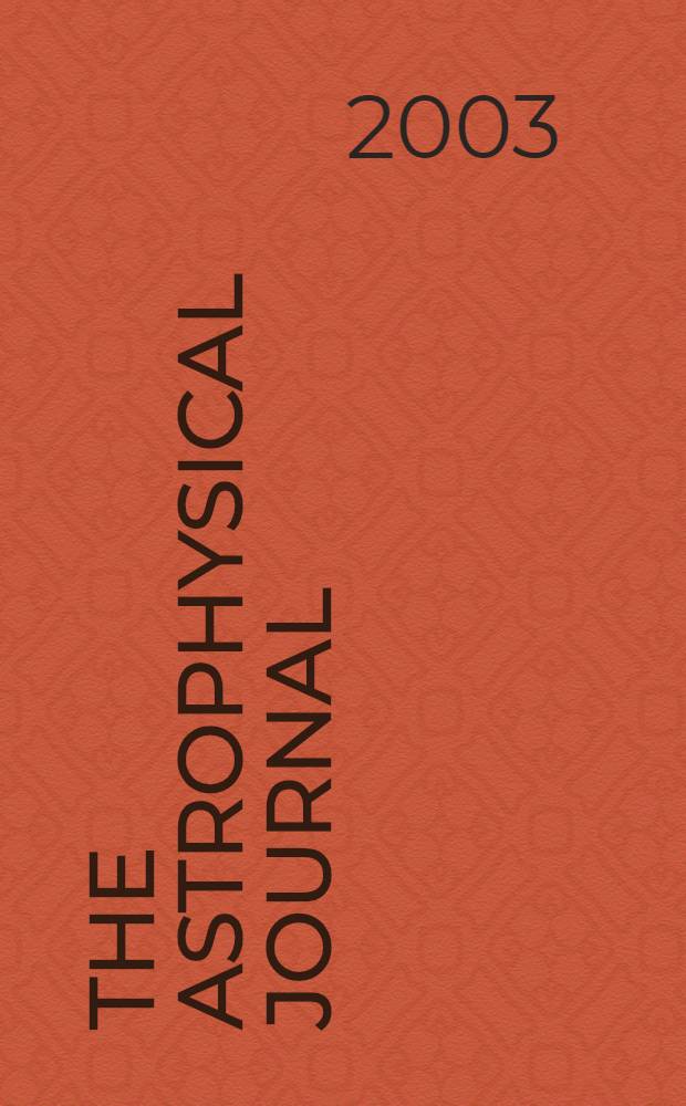 The Astrophysical journal : An international review of spectroscopy and astronomical physics. Vol.589, №1(P.2)