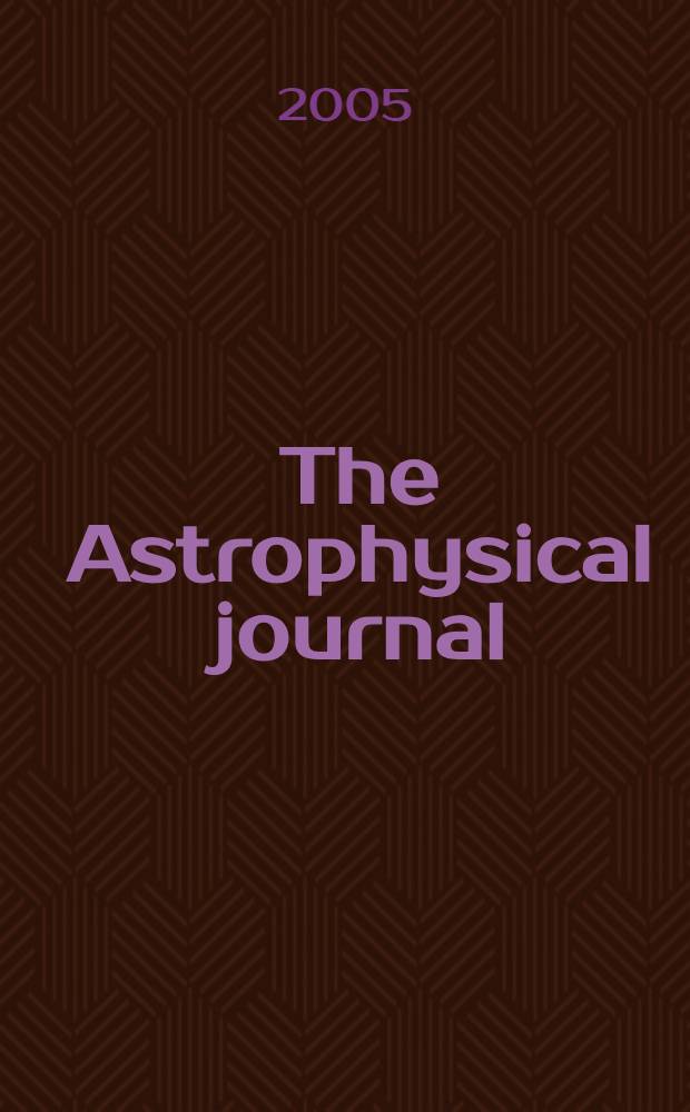 The Astrophysical journal : An international review of spectroscopy and astronomical physics. Vol.618, №1(P.1)