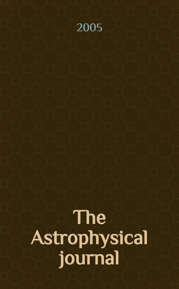 The Astrophysical journal : An international review of spectroscopy and astronomical physics. Vol.618, №1(P.2)