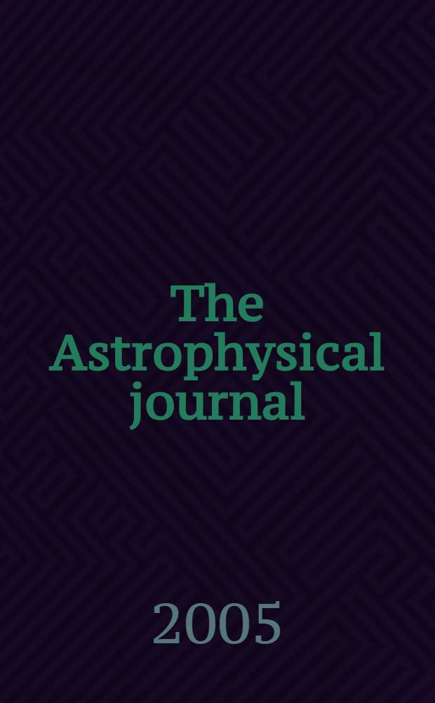 The Astrophysical journal : An international review of spectroscopy and astronomical physics. Vol.619, №1(P.1)